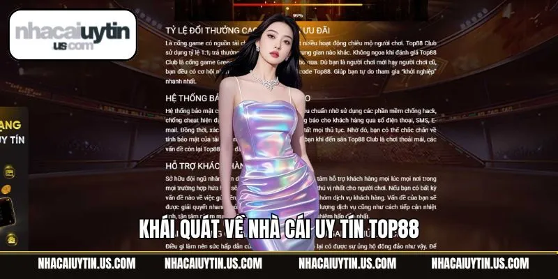 Khái quát về nhà cái uy tín Top88