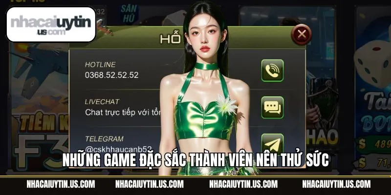 Những game đặc sắc thành viên nên thử sức